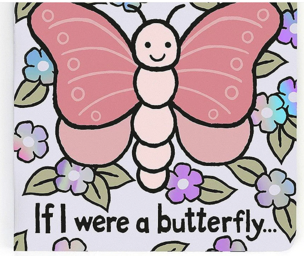 IF I WERE A BUTTERFLY BOOK