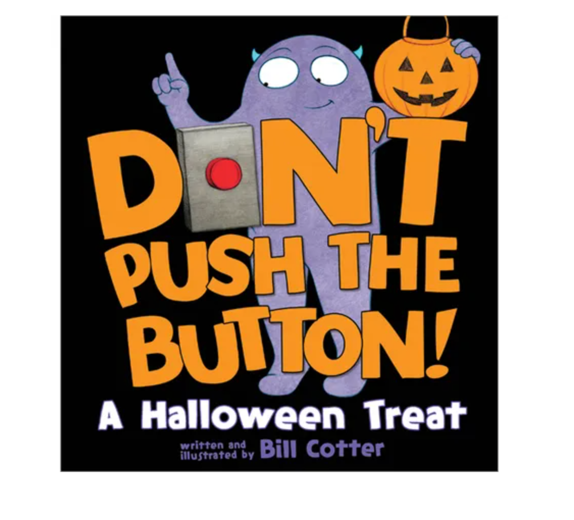 Don't Push the Button! A Halloween Treat