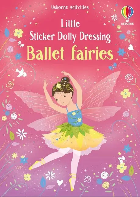 Little Sticker Dolly Dressing Ballet Fairies : Usborne
