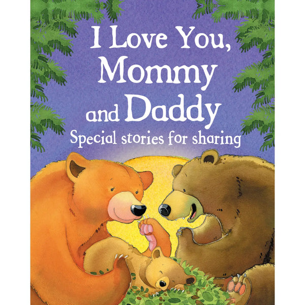 I Love You, Mommy and Daddy Classic Picture Book