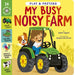My Busy Noisy Farm