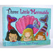 Three Little Mermaids By Mara Van Fleet