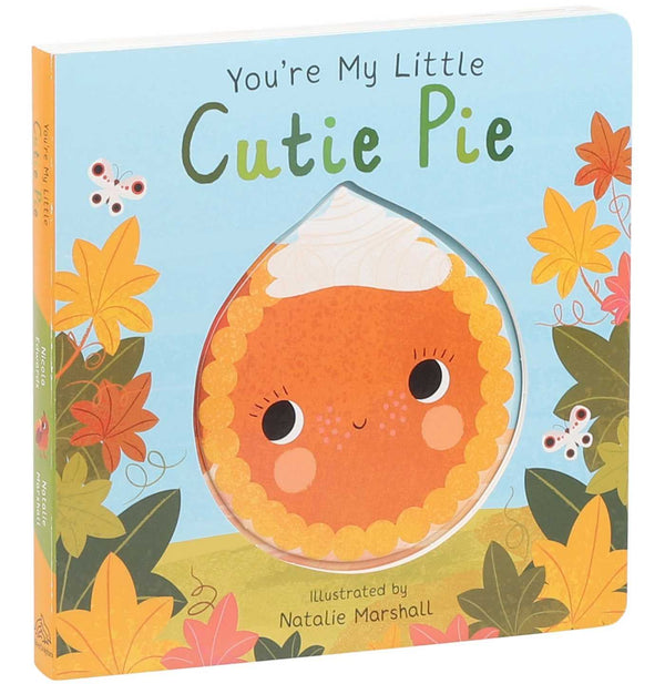 You're My Little Cutie Pie