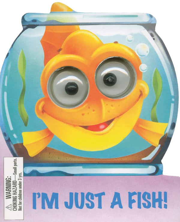 I'm Just a Fish