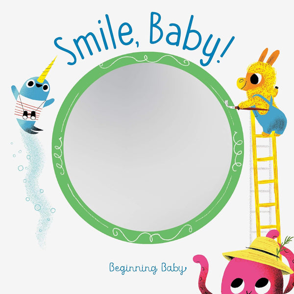 Smile, Baby!: Beginning Baby