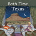 Bath Time Texas (Good Night Our World)