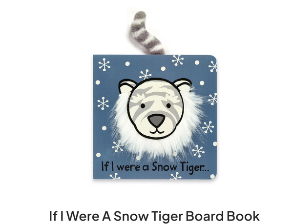 If I Were a Snow Tiger Board Book