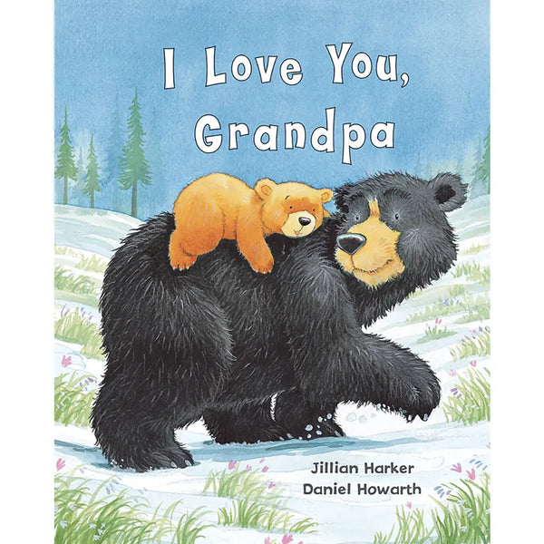 I Love You, Grandpa Classic Picture Book