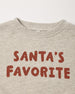 RELAXED SWEATSHIRT SANTA'S FAVORITE