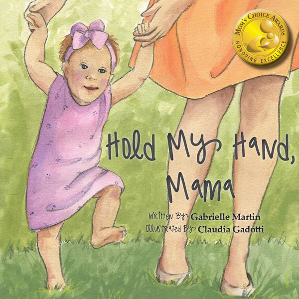 Hold My Hand, Mama (Hardcover Book)