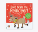 Don't Tickle the Reindeer!