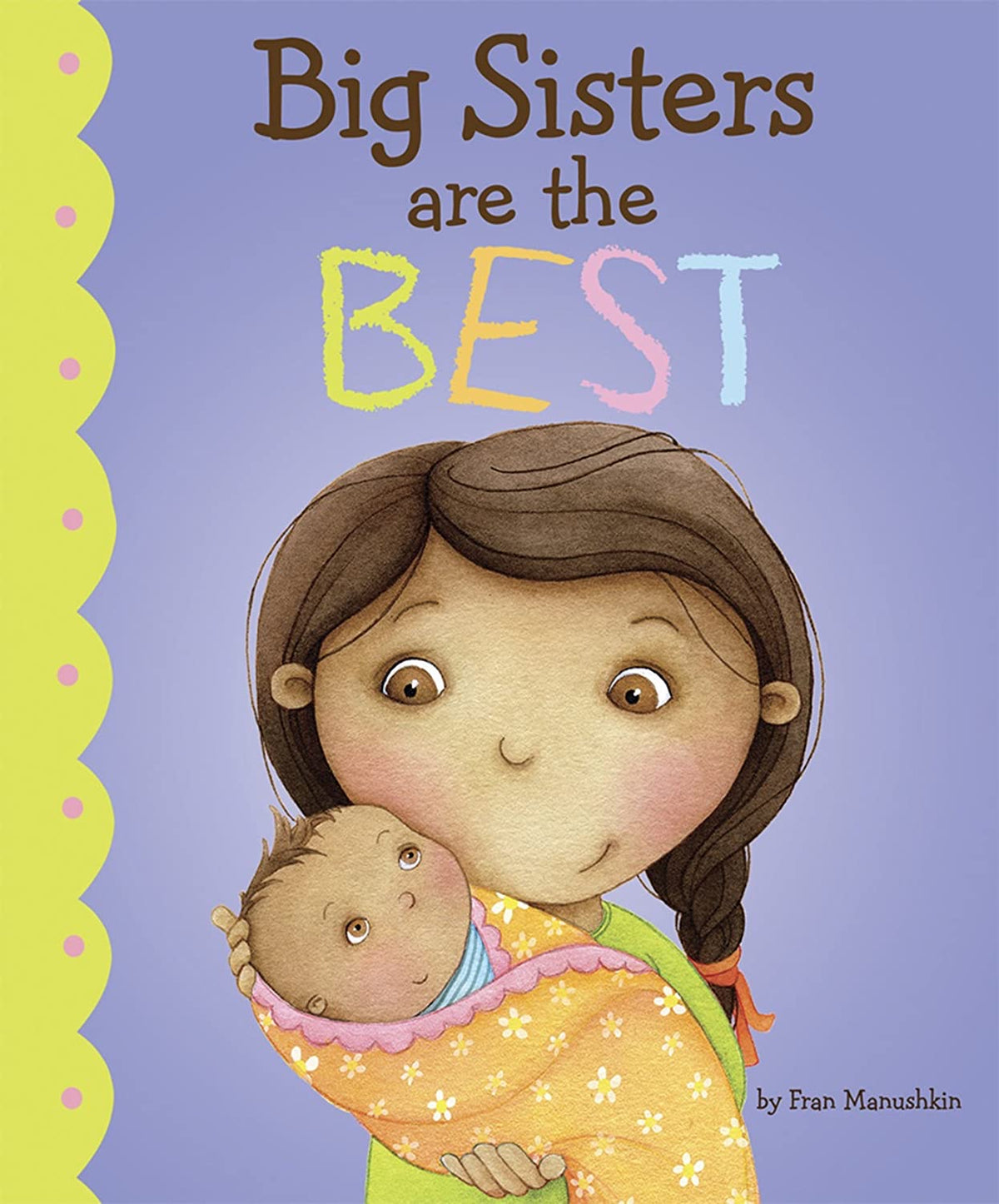 Big Sisters Are the Best