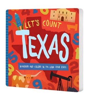 Let's Count Texas -  Numbers and Colors in the Lone Star State