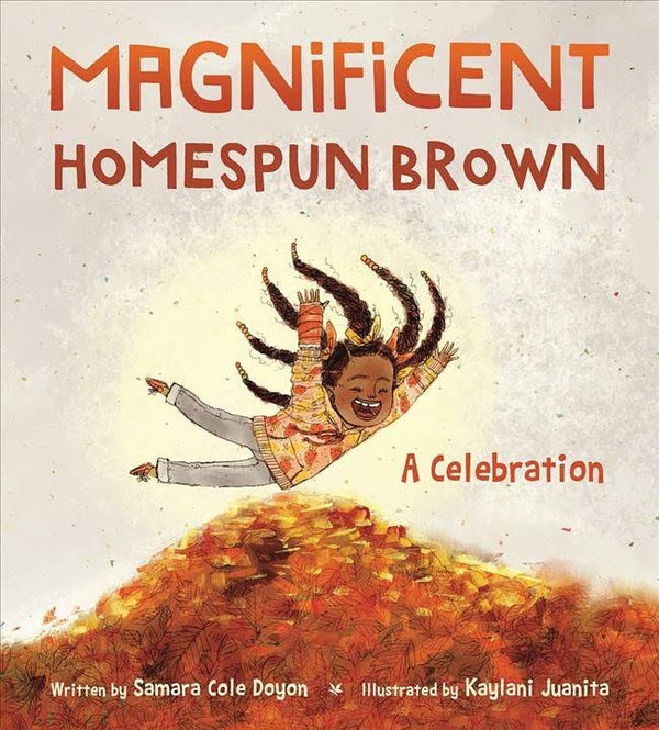 Magnificent Homespun Brown: A Celebration Book